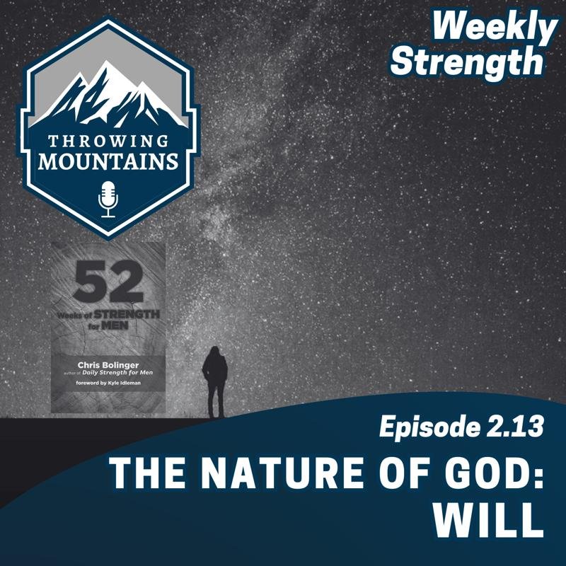 Weekly Strength 2.13: The Nature of God — Will