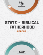 State of Biblical Fatherhood Report
