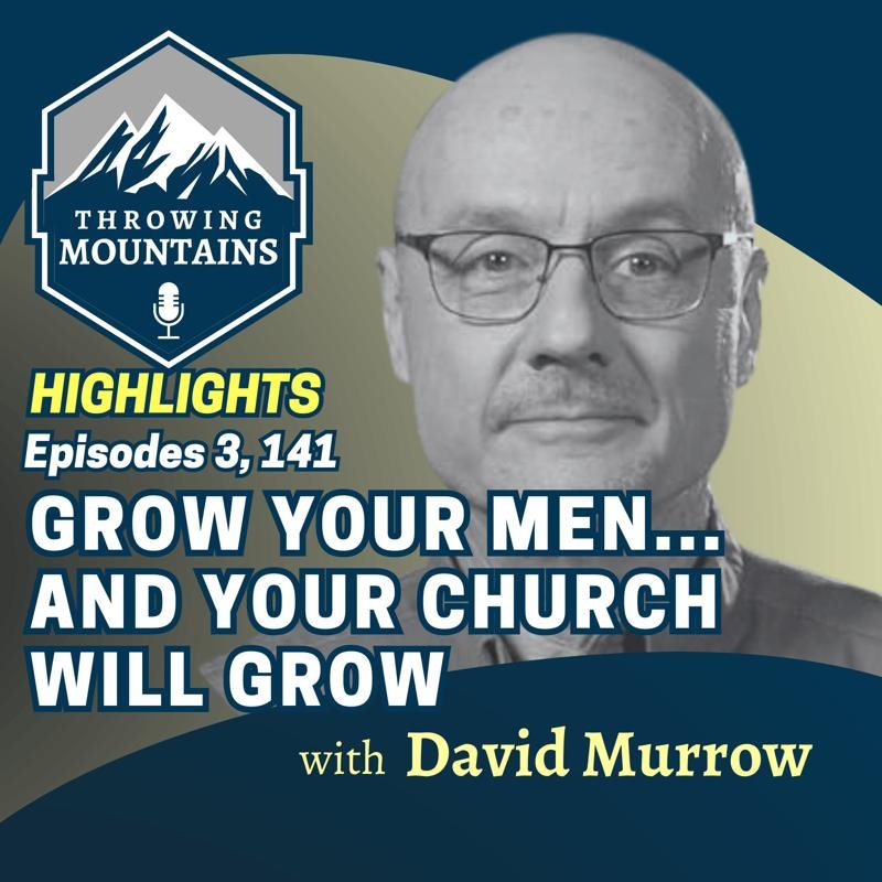 Grow your men . . . and your church will grow