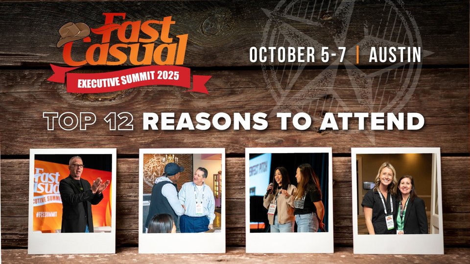 Innovate, don't react: 12 reasons your competitors are heading to Fast Casual Executive Summit