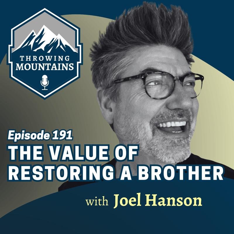 The value of restoring a brother