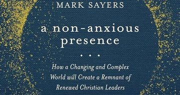Book review: A Non-Anxious Presence