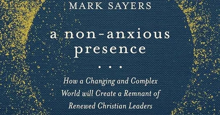 Book review: A Non-Anxious Presence