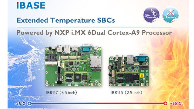 Extended Temperature SBCs Powered by NXP i.MX 6Dual Cortex-A9 Processor
