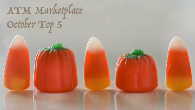 ATM Marketplace: October Top 5