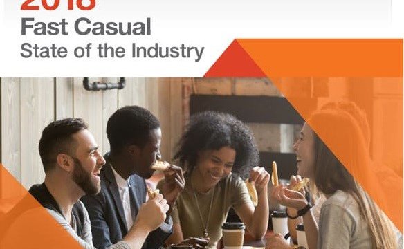 2018 Fast Casual State of Industry report now available for download