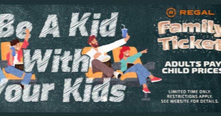 Regal offers Regal Family Ticket