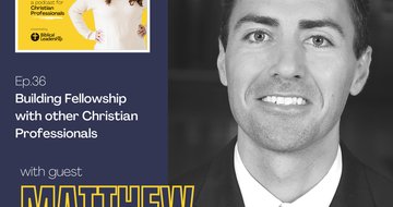 36. Prioritizing fellowship with peers in the workplace (Guest: Matthew Lamb, CEO of Scarborough Specialties)
