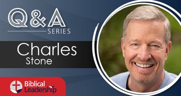 BiblicalLeadership.com writer profile: Charles Stone