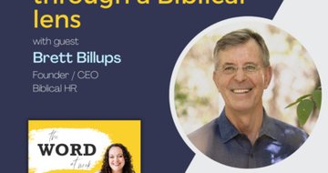 12. Human Resources through a Biblical lens (Guest: Brett Billups of Biblical HR)