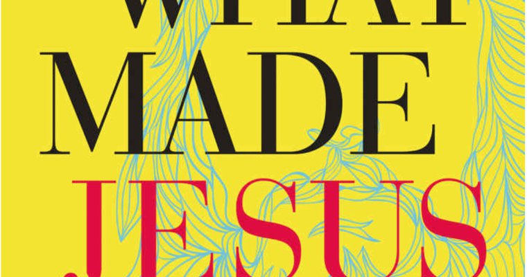 Book review: What Made Jesus Mad