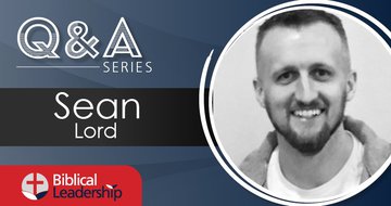 BiblicalLeadership.com writer profile: Sean Lord