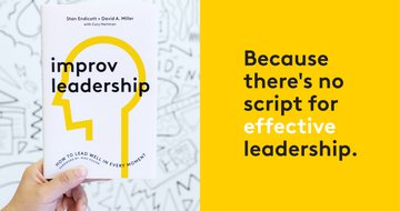 Book Review – Improv Leadership: How to Lead Well in Every Moment