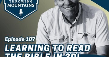Learning to Read the Bible in 3D — guest: John DeLancey