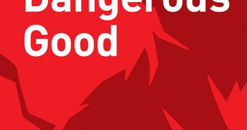 Book review: Dangerous Good
