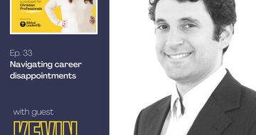 33. Navigating career disappointments (Guest: Kevin Anselmo)