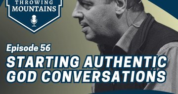 How to Start Authentic God Conversations — guest: Doug Pollock