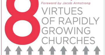 Book review: 8 Virtues of Rapidly Growing Churches