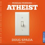 Monday Morning Atheist