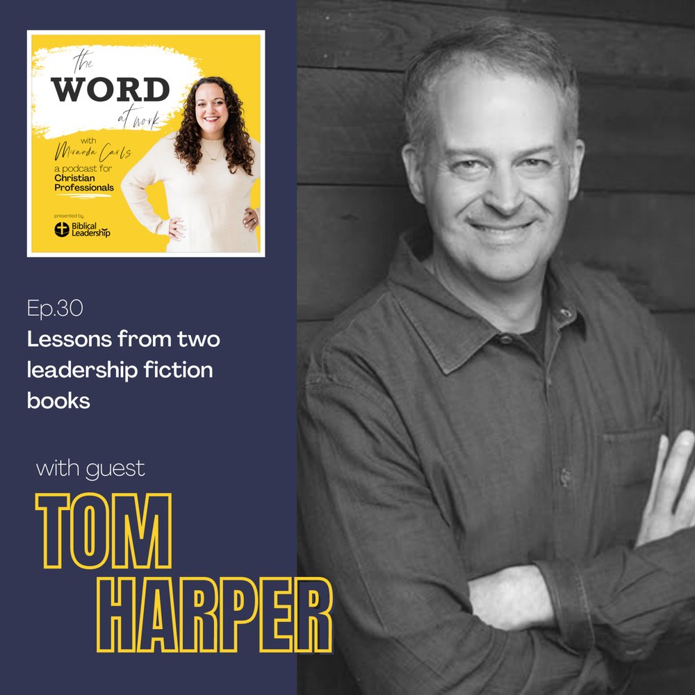 30. Lessons from two leadership fiction books / Through Colored Glasses / Inner Threat (Guest: Tom Harper)