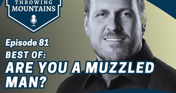BEST OF: Are You A Muzzled Man? — guest: Jeremy Shelton