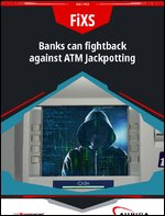 Banks can fight back against ATM Jackpotting