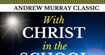 Book review: With Christ in the School of Prayer, by Andrew Murray