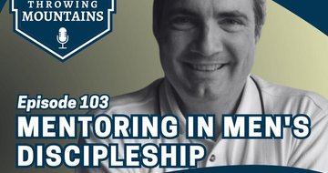 Mentoring in Men’s Discipleship — guest: Bob Jamison