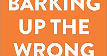Book review: Barking Up the Wrong Tree