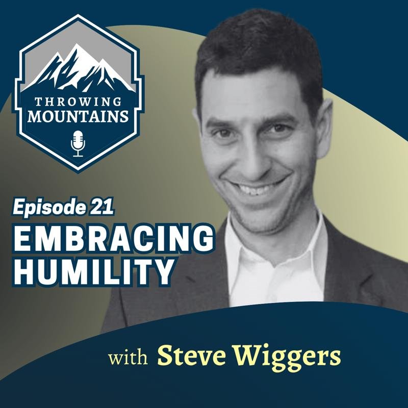 Embracing Humility by Engaging with People Who Are Different from Us — guest: Steve Wiggers