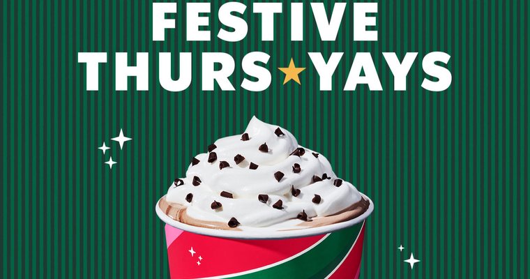 Starbucks  ‘Festive Thurs-Yays’ permanent through December