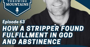 How a Male Stripper Found Fulfillment in God and Abstinence — guest: Rob Kowalski