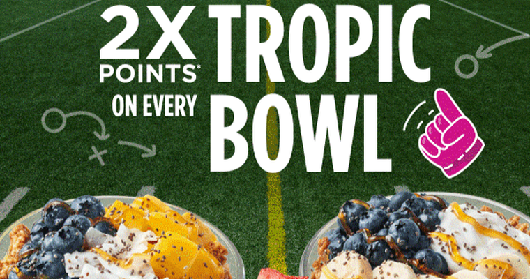 Tropical Smoothie offers double points on bowls for limited time