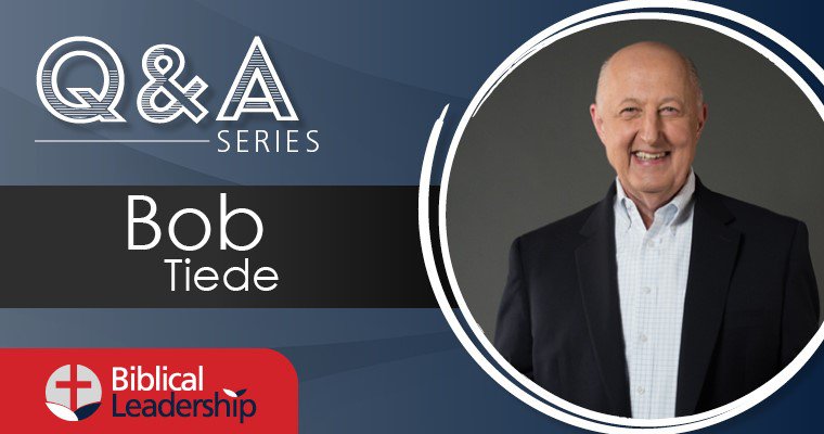 BiblicalLeadership.com writer profile:  Bob Tiede