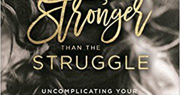 Book review: Stronger Than the Struggle