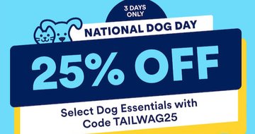 25% discount at Petco in celebration of National Dog Day