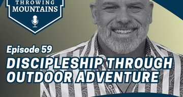 Facilitating Discipleship through Outdoor Adventure — guest: Michael Batenburg